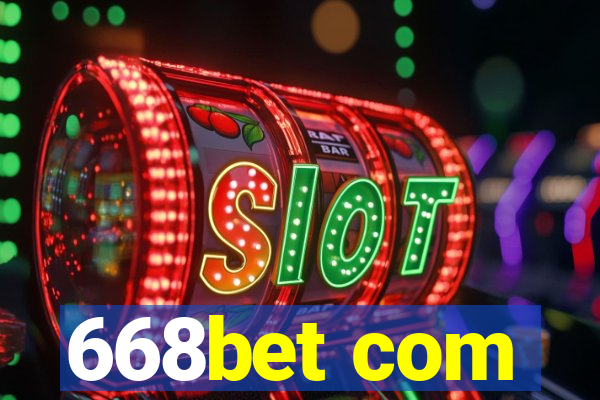 668bet com